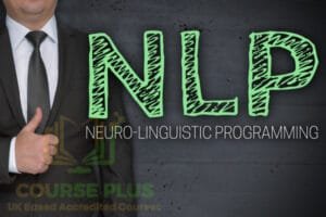 NLP - Neuro Linguistic Programming - The Ultimate NLP Guide