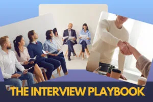 The Interview Playbook
