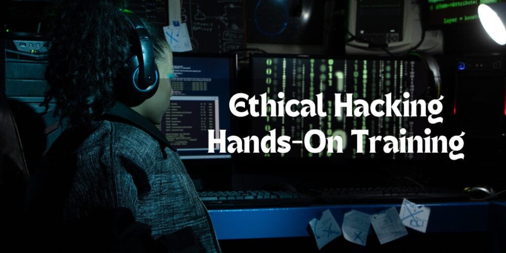 Ethical Hacking - Hands-On Training