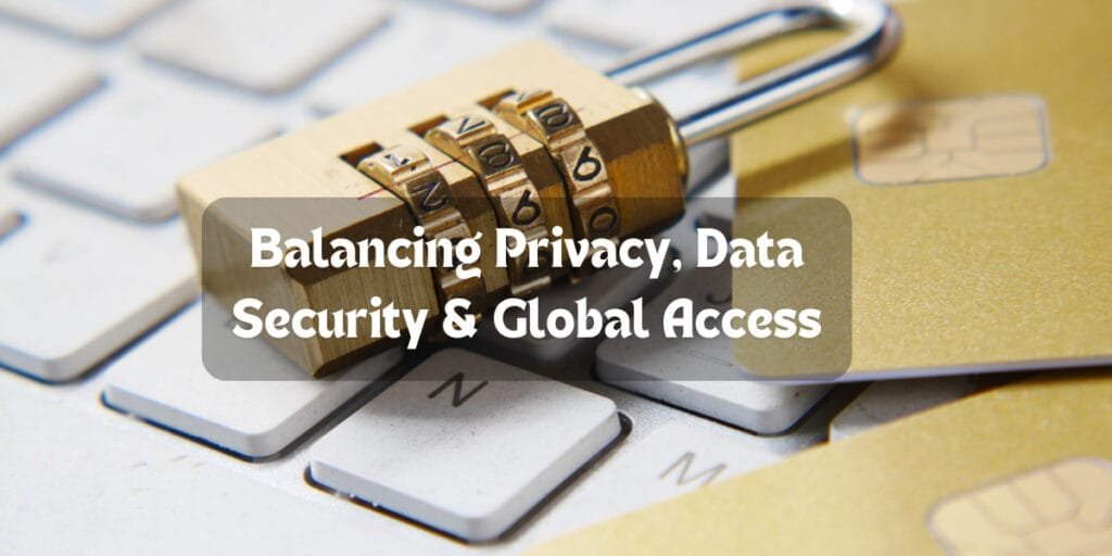 Open Education Trends: Balancing Privacy, Data Security & Global Access