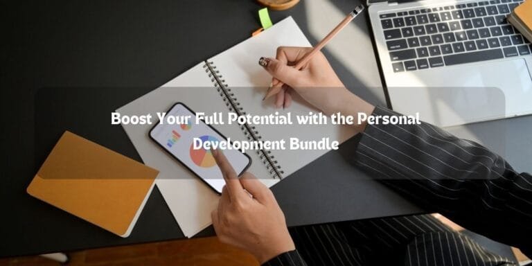 Boost Your Full Potential with the Personal Development Bundle