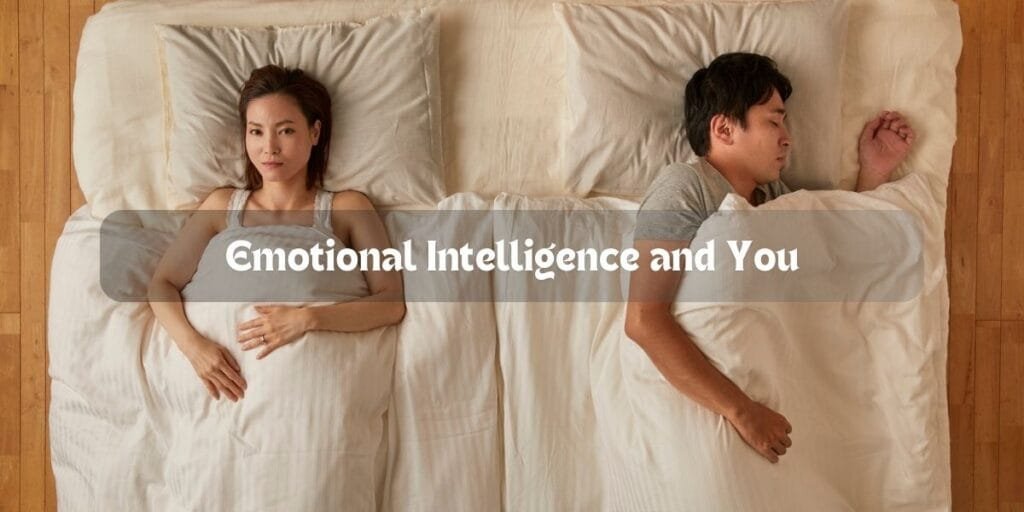 Emotional Intelligence and You
