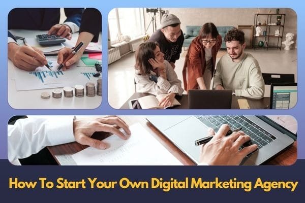 How-To-Start-Your-Own-Digital-Marketing-Agency