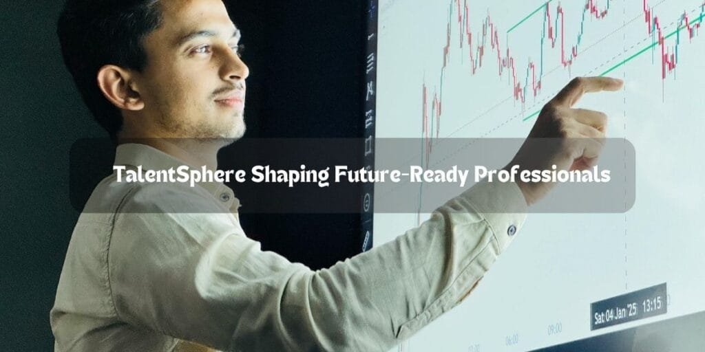 TalentSphere: Shaping Future-Ready Professionals