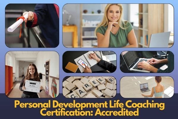 Personal Development Life Coaching Certification Accredited