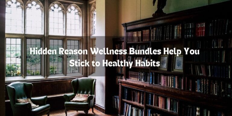 Hidden Reason Wellness Bundles Help You Stick to Healthy Habits