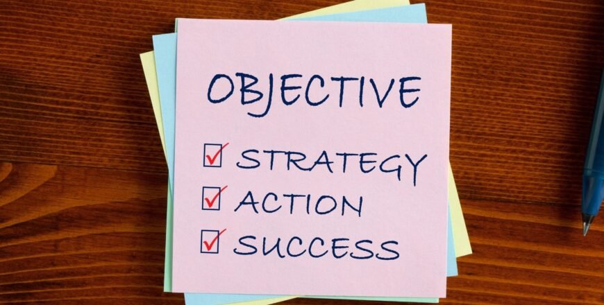 Create Well-Defined Marketing Objectives