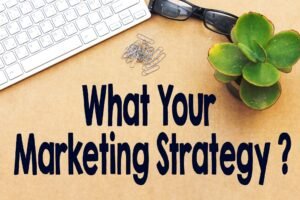 Create a Selling Strategy for Your Business